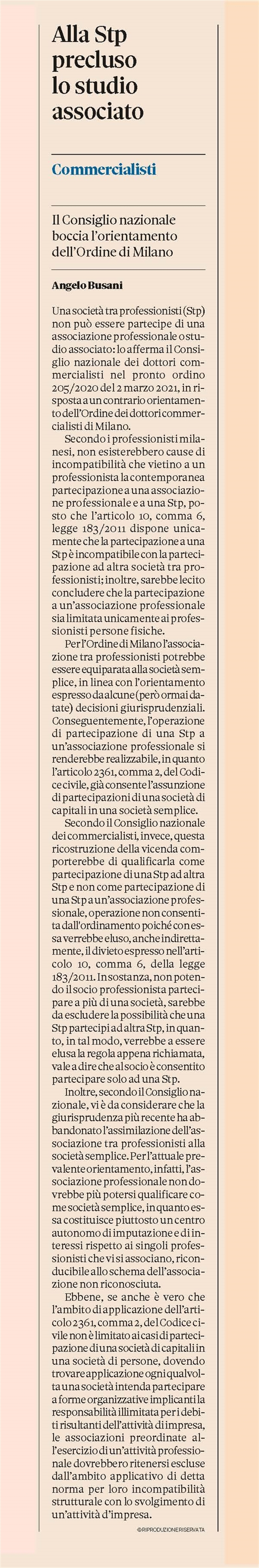 SOCIETA' TRA PROFESSIONISTI - Non può partecipare ad altra STP o a Studio Associato