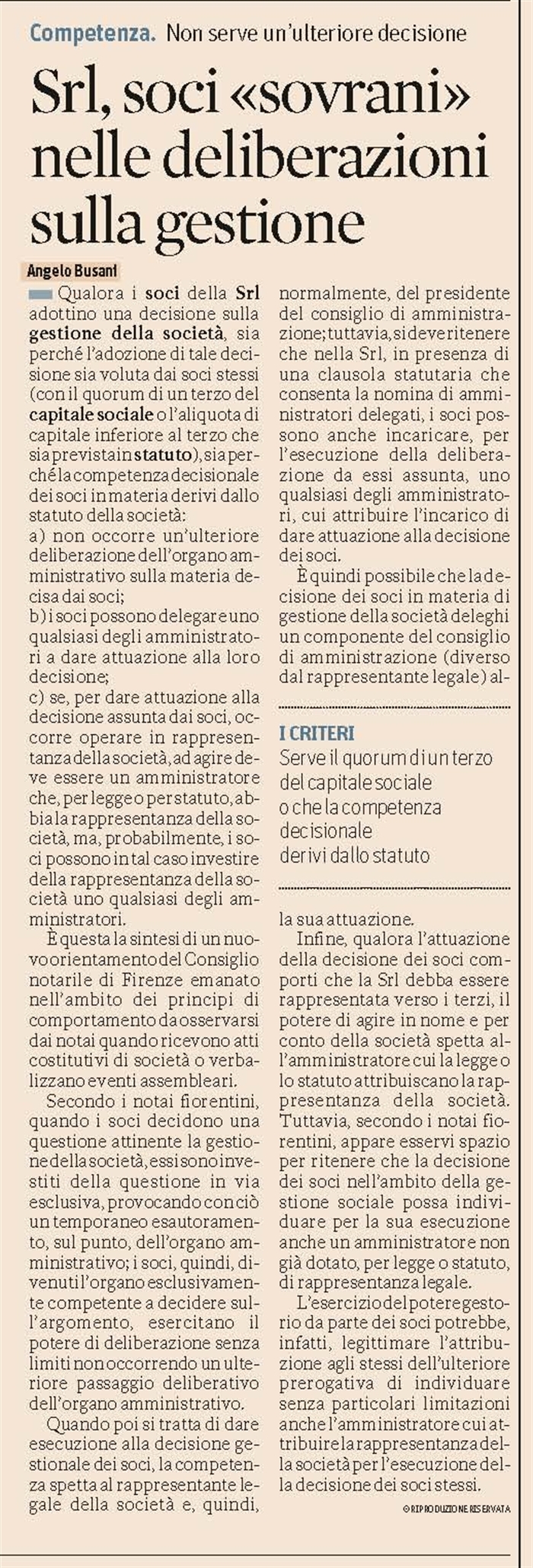 SOCIETA' - Decisioni sulla gestione della società adottate dai soci
