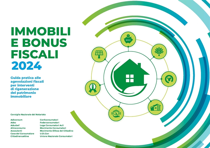 IMMOBILI E BONUS FISCALI 2024 - Una Guida dei notai italiani