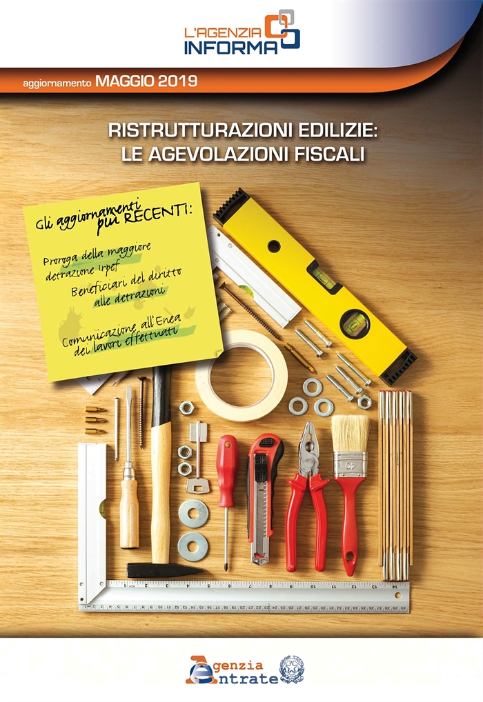 RISTRUTTURAZIONI EDILIZIE - Guida alle agevolazioni fiscali