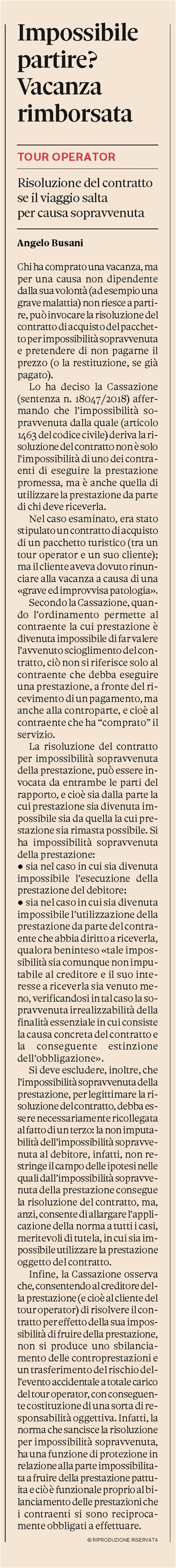 CONTRATTI - Nozione di impossibilità sopravvenuta - Prenotazione di vacanza e impedimento a partire