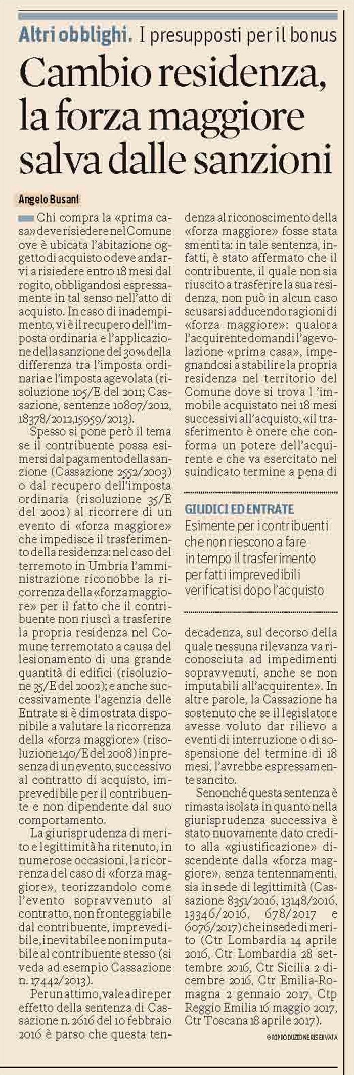 COMPRAVENDITA - L'evento di forza maggiore che impedisce il cambio di residenza