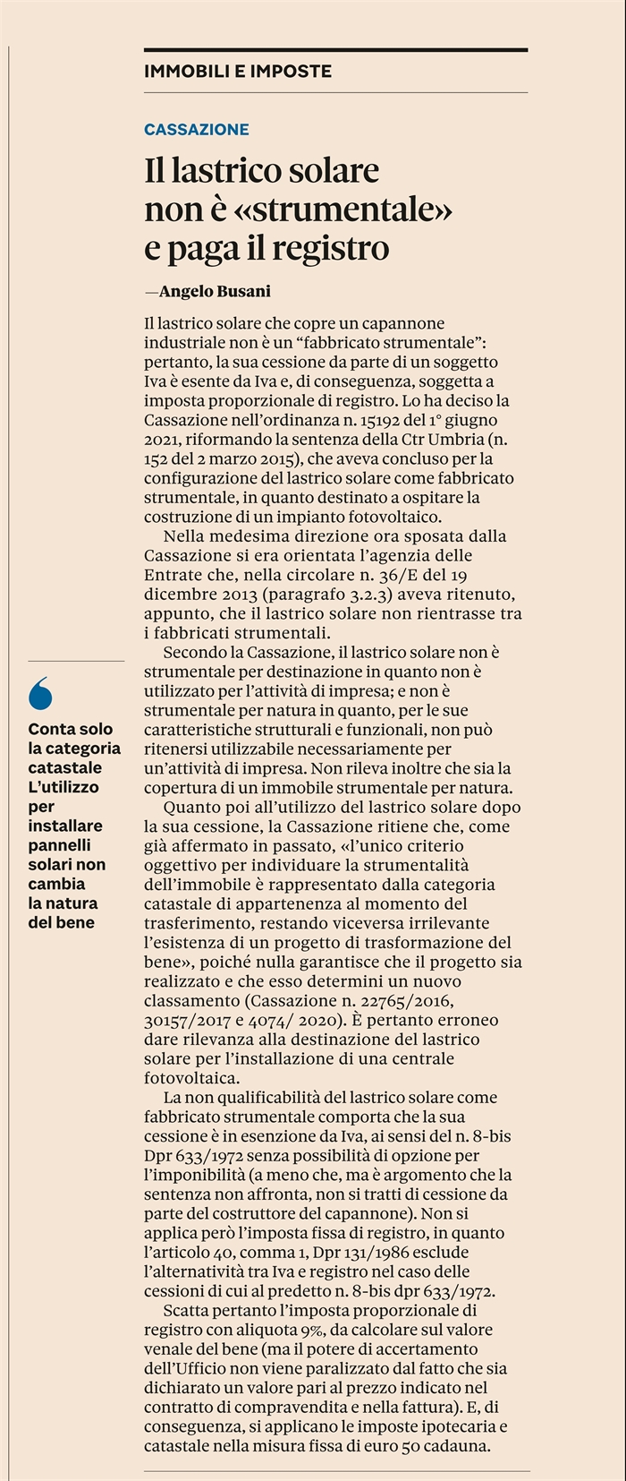 CESSIONE DEL LASTRICO SOLARE - E' esente Iva e soggetta a Registro