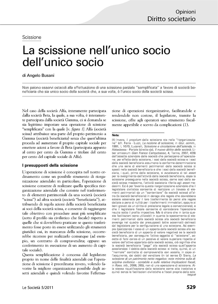 SOCIETA' - La scissione nell'unico socio dell'unico socio 